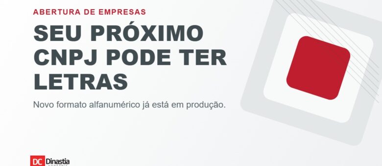 CNPJ alfanumérico já está valendo: entenda o novo formato com letras e números